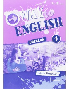 WAY TO ENGLISH 4ºESO C BASIC PRACTICE CATALUNA